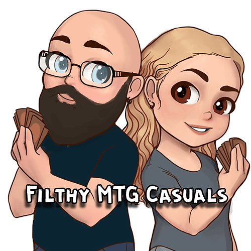 Filthy MTG Casuals